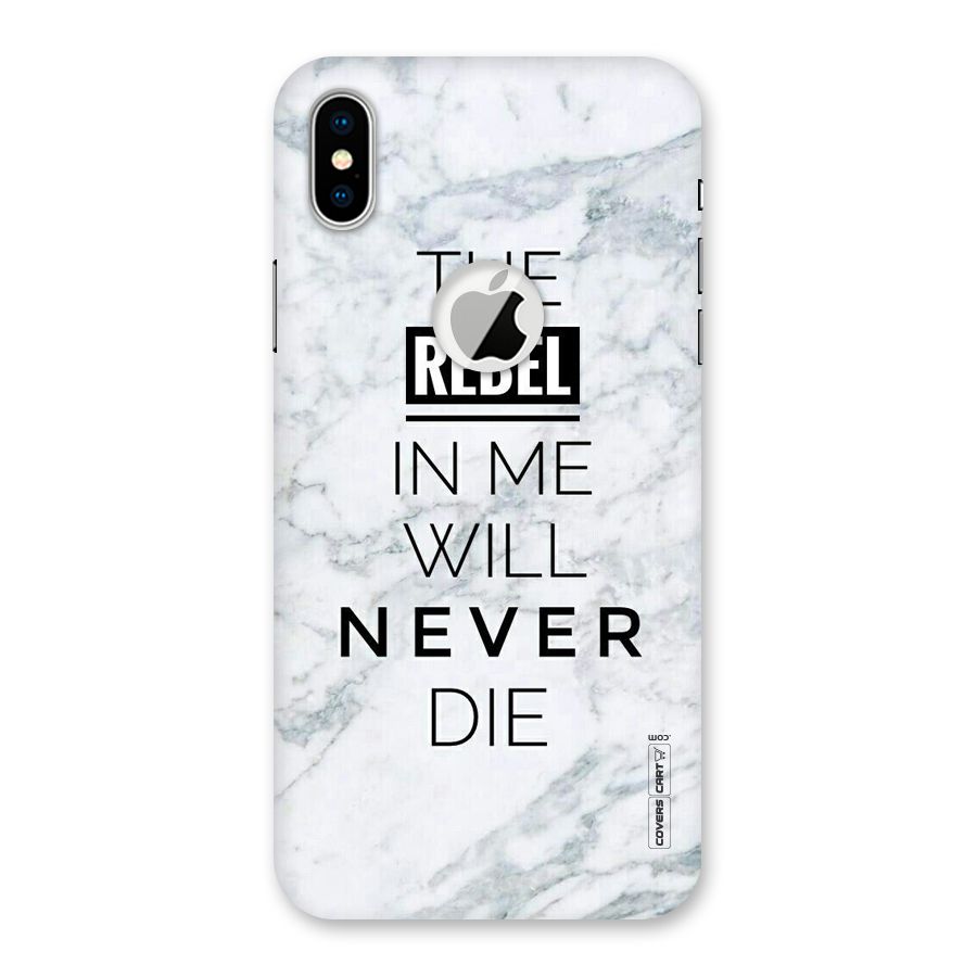 Rebel Will Not Die Back Case for iPhone XS Logo Cut