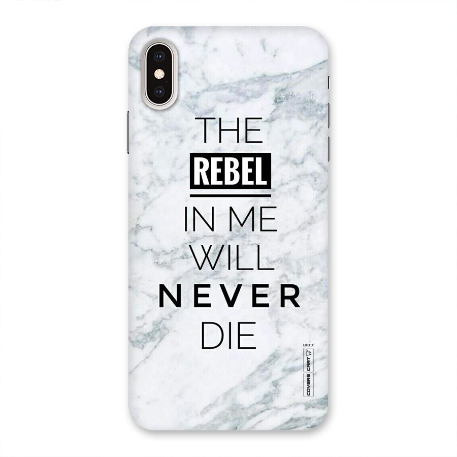 Rebel Will Not Die Back Case for iPhone XS Max