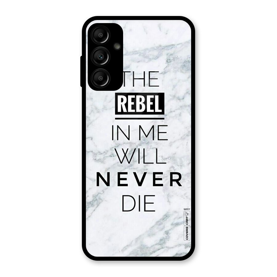 Rebel Will Not Die Glass Back Case for Galaxy A14 5G