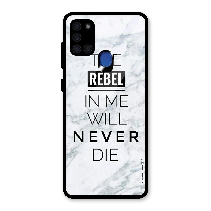 Rebel Will Not Die Glass Back Case for Galaxy A21s