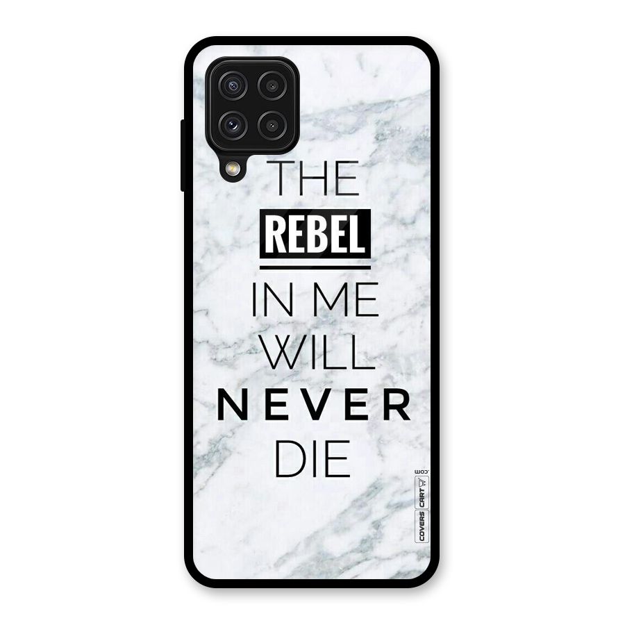 Rebel Will Not Die Glass Back Case for Galaxy A22 4G