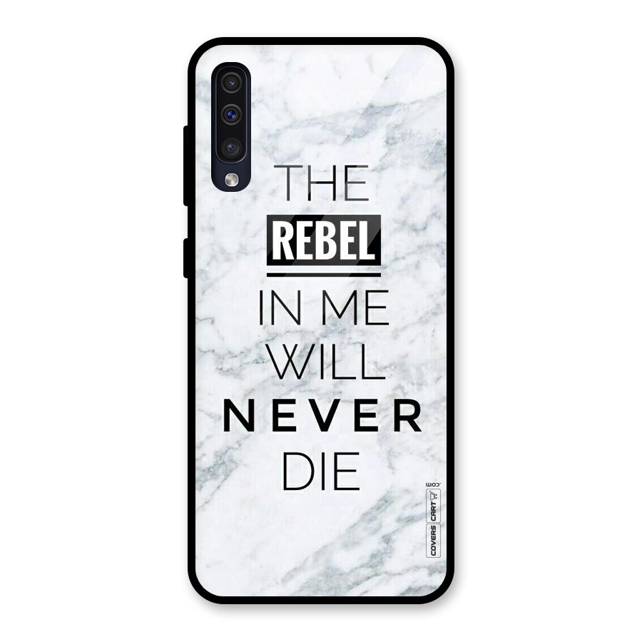 Rebel Will Not Die Glass Back Case for Galaxy A30s