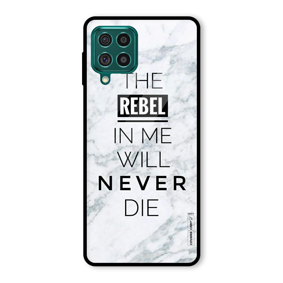 Rebel Will Not Die Glass Back Case for Galaxy F62
