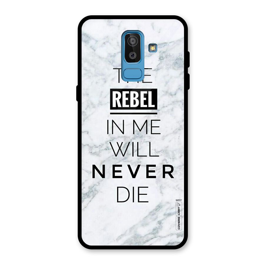 Rebel Will Not Die Glass Back Case for Galaxy J8