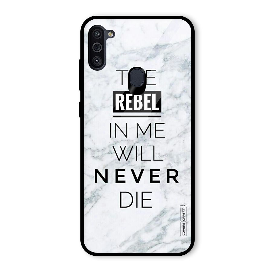 Rebel Will Not Die Glass Back Case for Galaxy M11