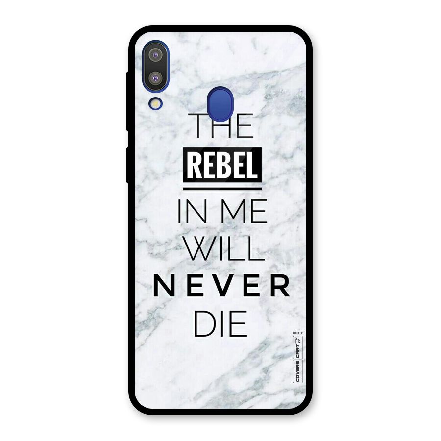 Rebel Will Not Die Glass Back Case for Galaxy M20