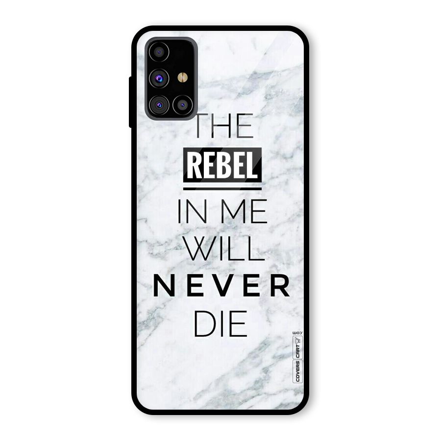 Rebel Will Not Die Glass Back Case for Galaxy M31s