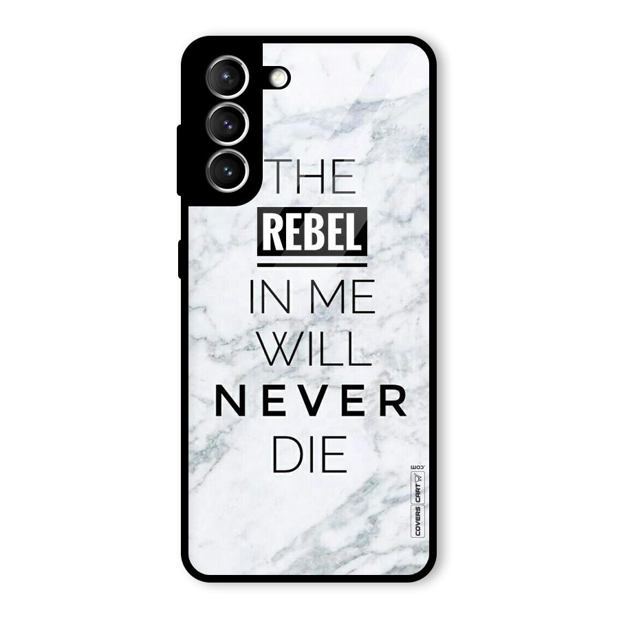 Rebel Will Not Die Glass Back Case for Galaxy S21 5G