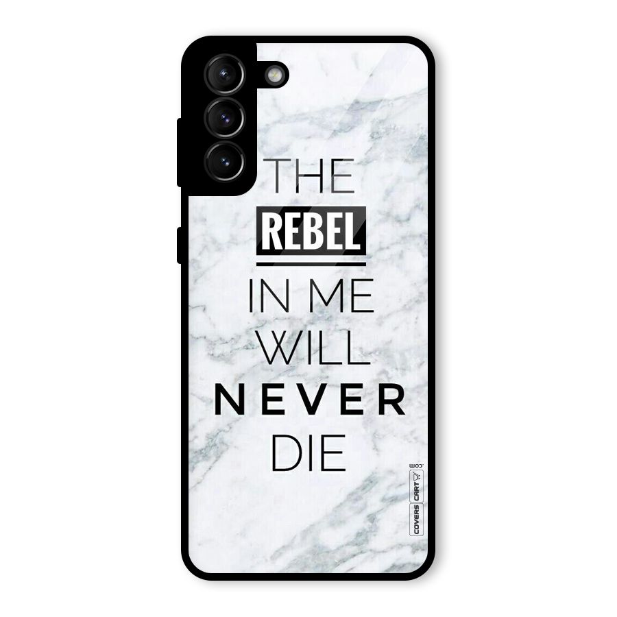 Rebel Will Not Die Glass Back Case for Galaxy S21 Plus