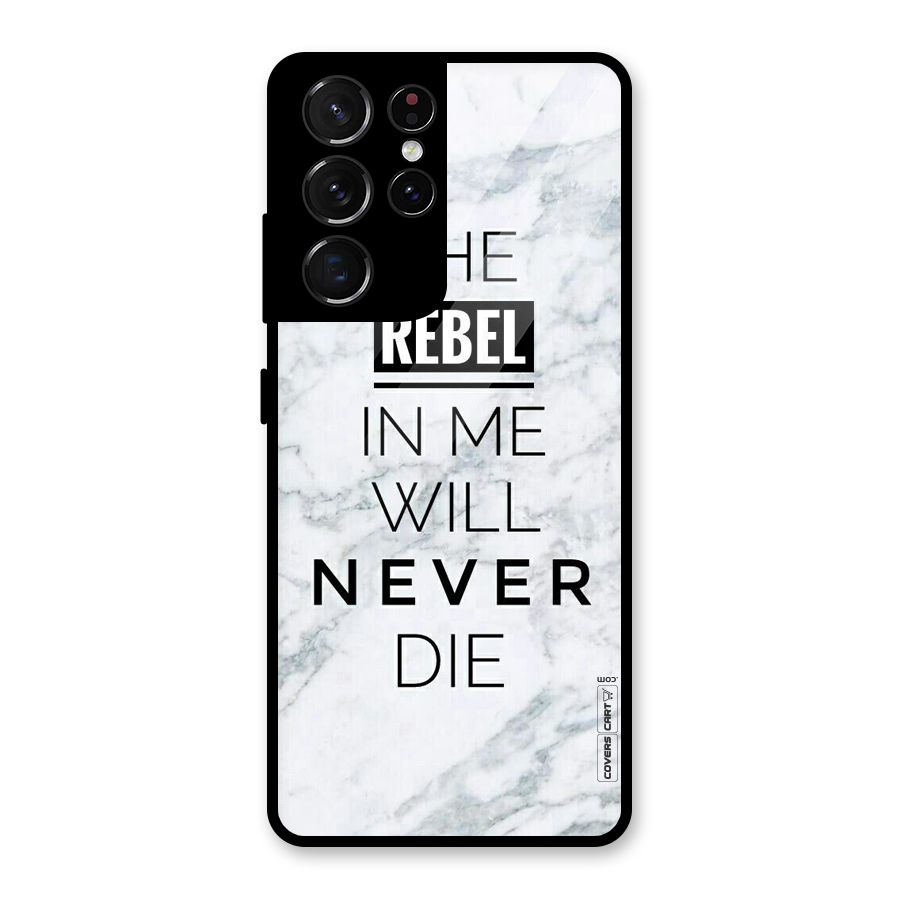 Rebel Will Not Die Glass Back Case for Galaxy S21 Ultra 5G
