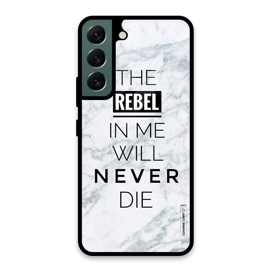 Rebel Will Not Die Glass Back Case for Galaxy S22 5G