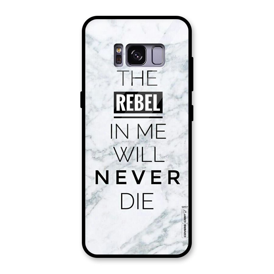 Rebel Will Not Die Glass Back Case for Galaxy S8