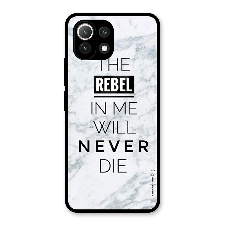 Rebel Will Not Die Glass Back Case for Mi 11 Lite NE 5G