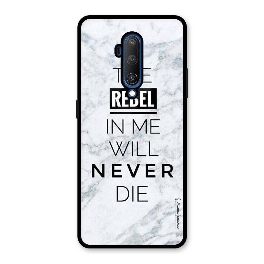 Rebel Will Not Die Glass Back Case for OnePlus 7T Pro