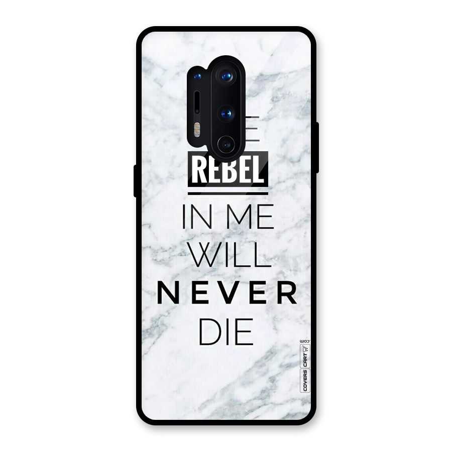 Rebel Will Not Die Glass Back Case for OnePlus 8 Pro