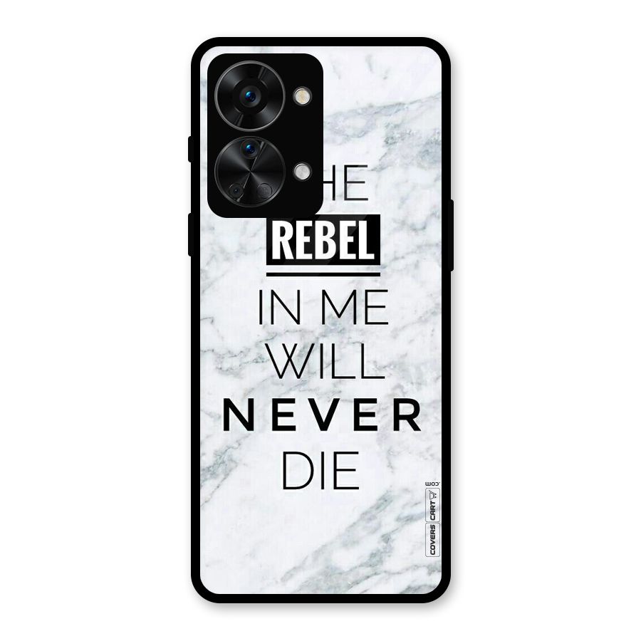 Rebel Will Not Die Glass Back Case for OnePlus Nord 2T