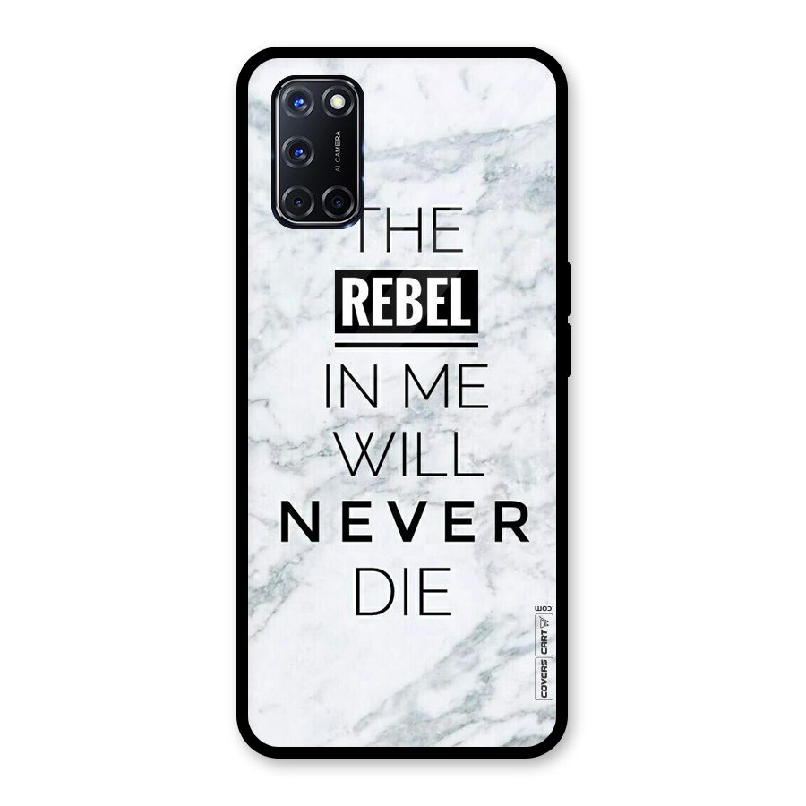 Rebel Will Not Die Glass Back Case for Oppo A52