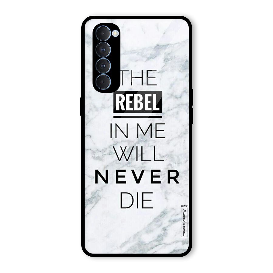 Rebel Will Not Die Glass Back Case for Oppo Reno4 Pro