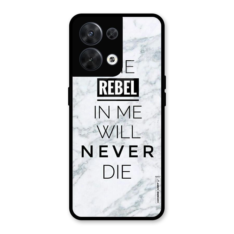 Rebel Will Not Die Glass Back Case for Oppo Reno8 5G