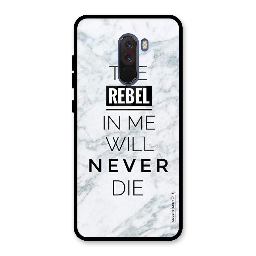 Rebel Will Not Die Glass Back Case for Poco F1