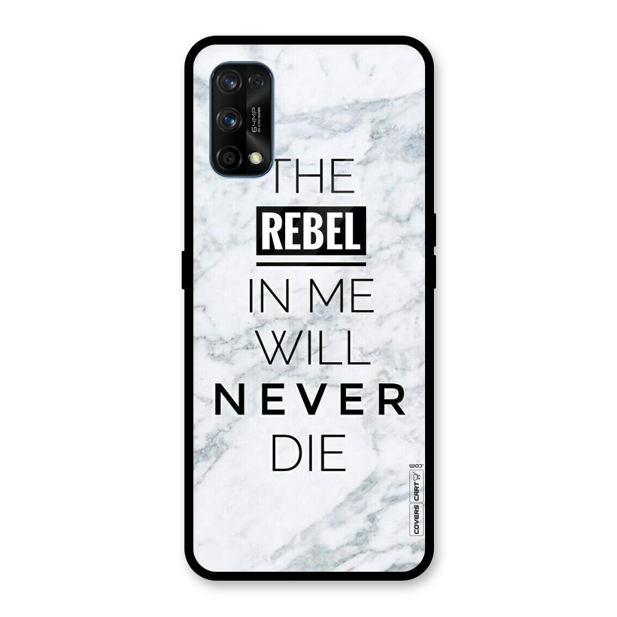 Rebel Will Not Die Glass Back Case for Realme 7 Pro
