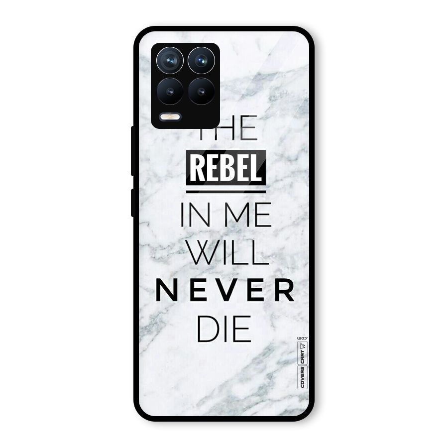 Rebel Will Not Die Glass Back Case for Realme 8 Pro