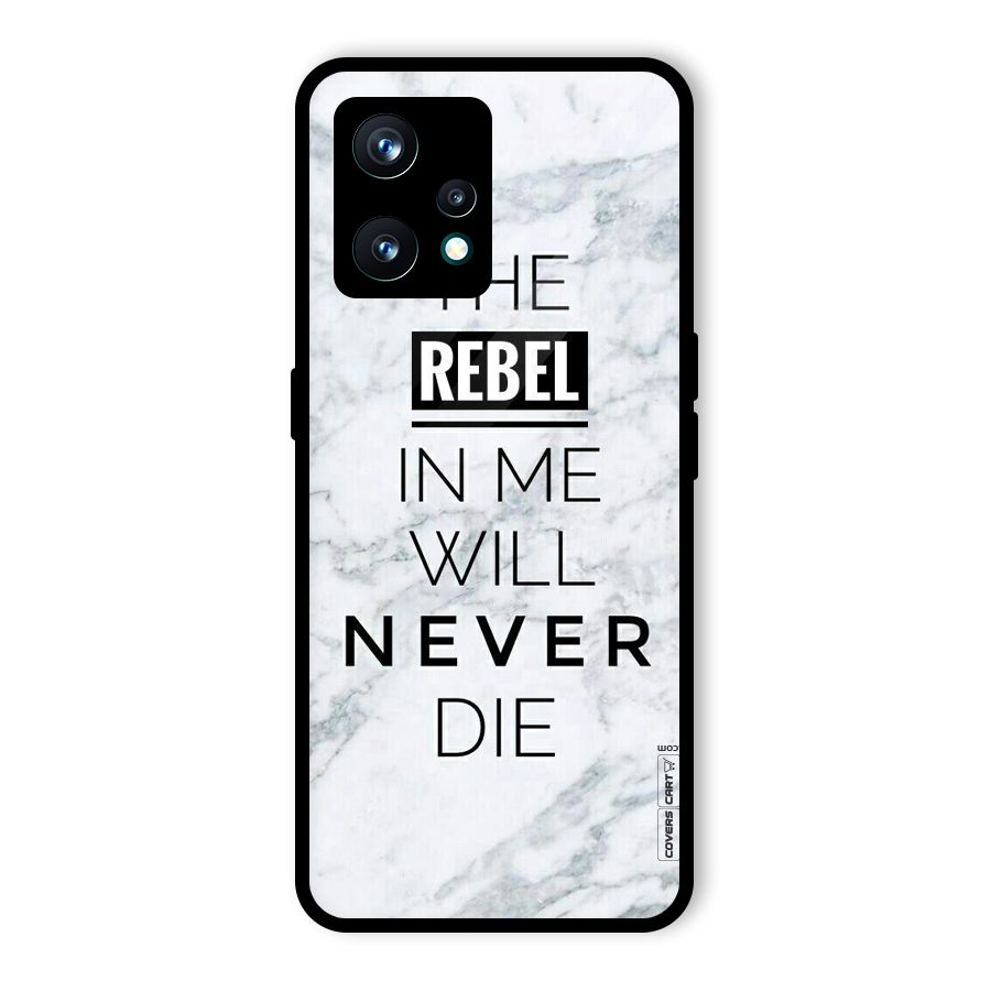 Rebel Will Not Die Glass Back Case for Realme 9 Pro Plus 5G