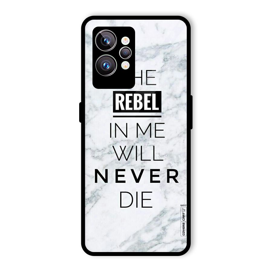Rebel Will Not Die Glass Back Case for Realme GT2 Pro