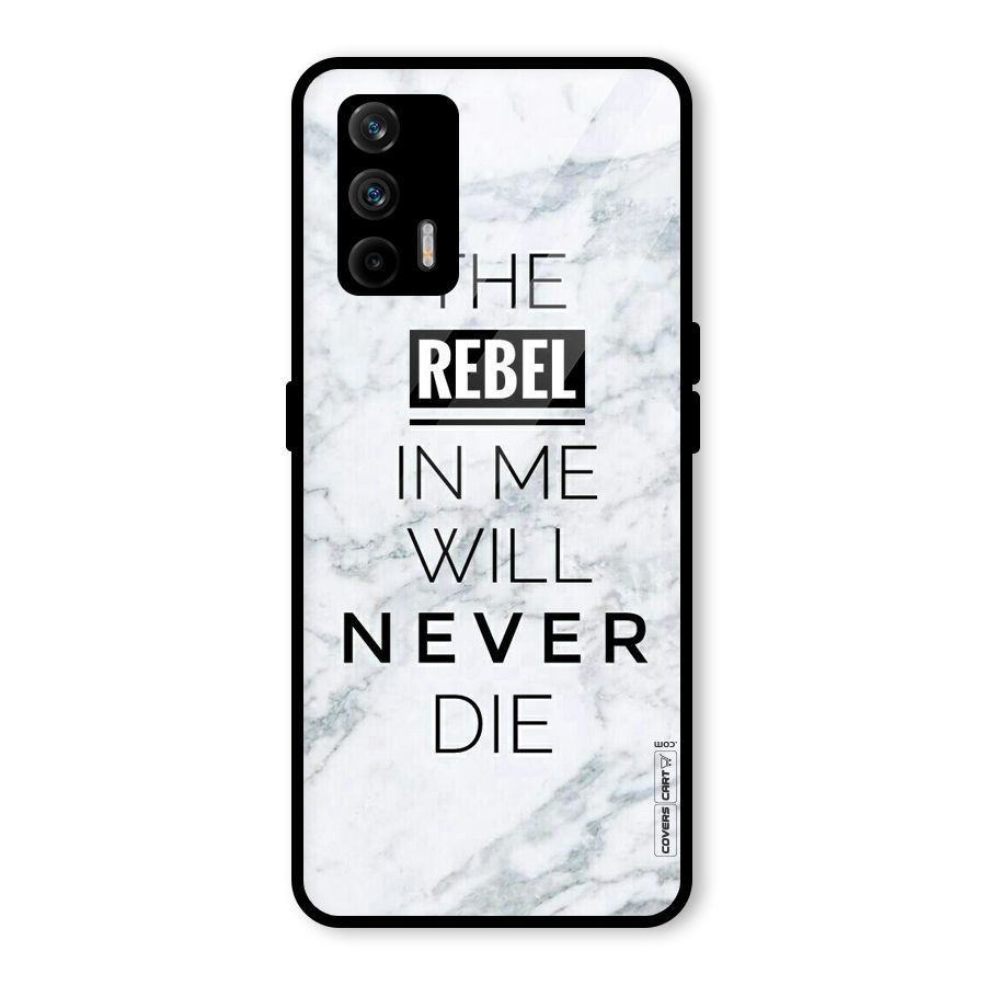 Rebel Will Not Die Glass Back Case for Realme GT 5G
