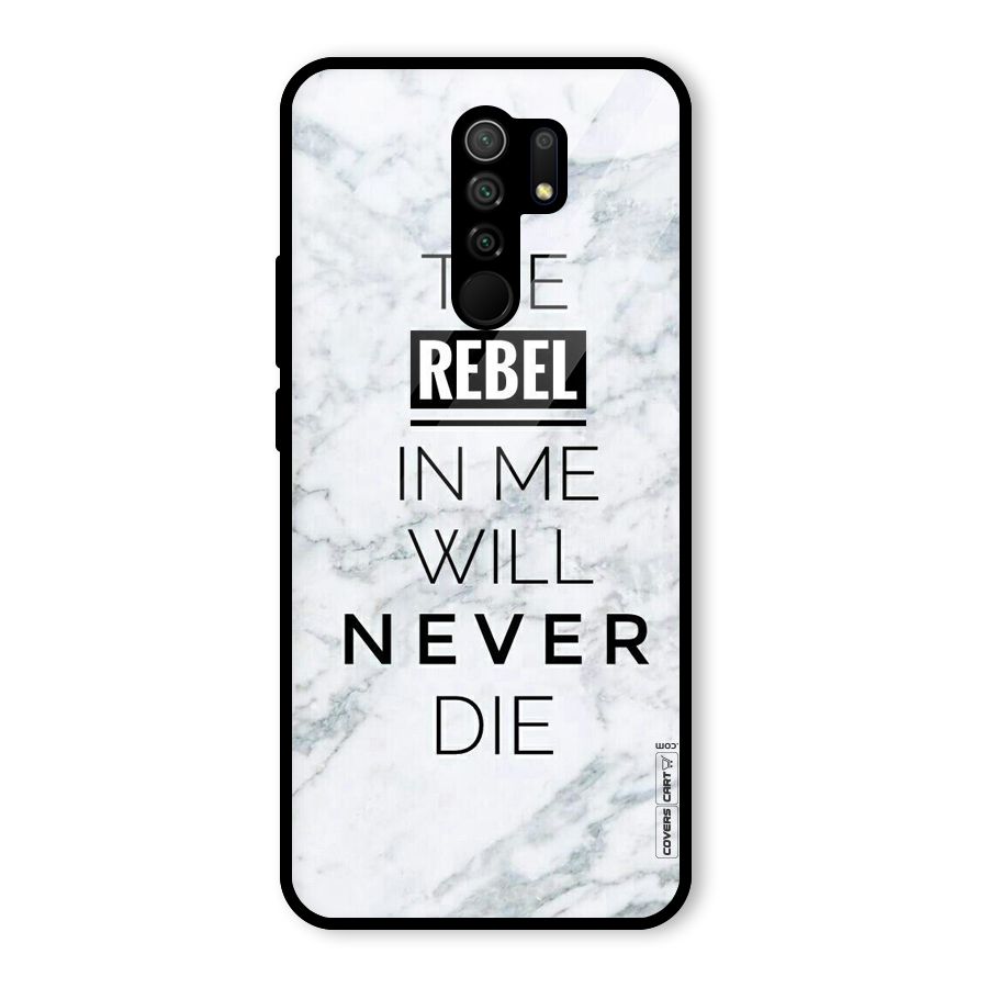 Rebel Will Not Die Glass Back Case for Redmi 9 Prime