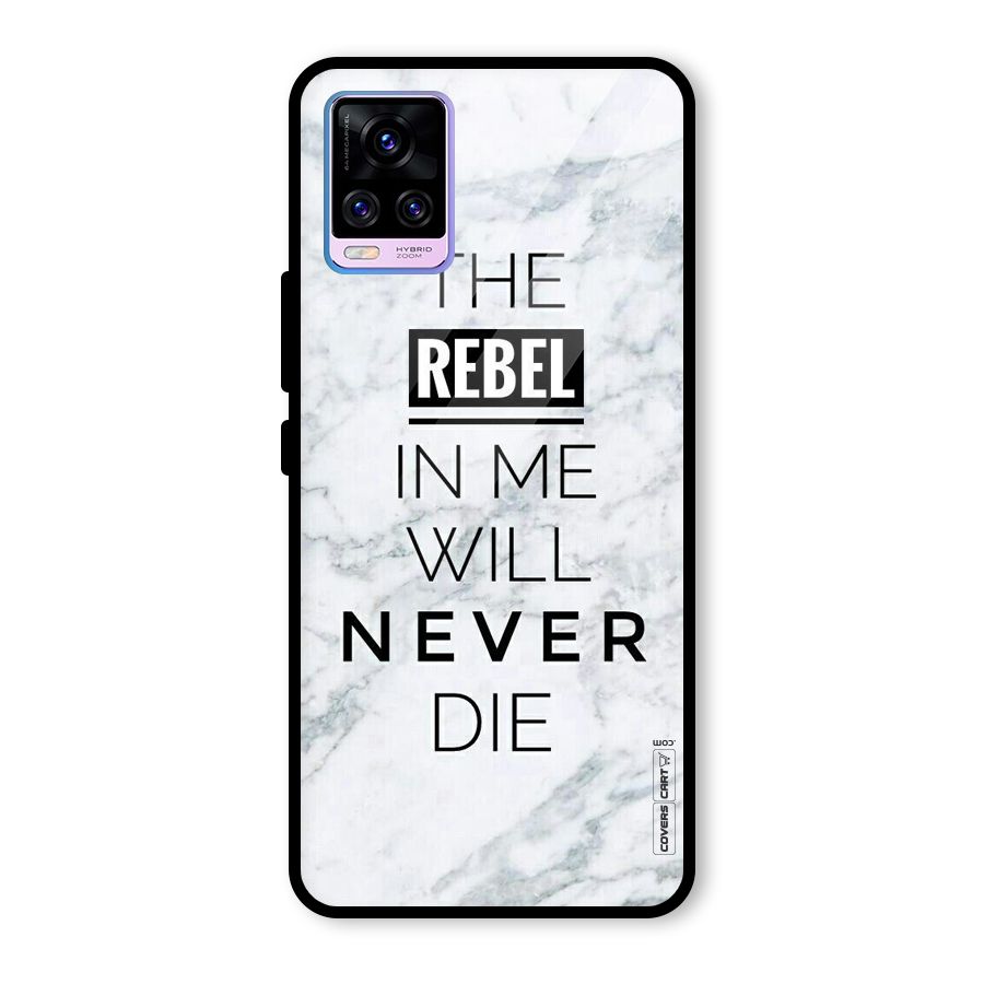 Rebel Will Not Die Glass Back Case for Vivo V20 Pro