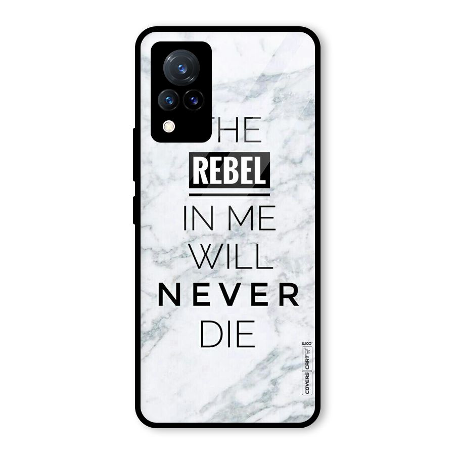 Rebel Will Not Die Glass Back Case for Vivo V21 5G