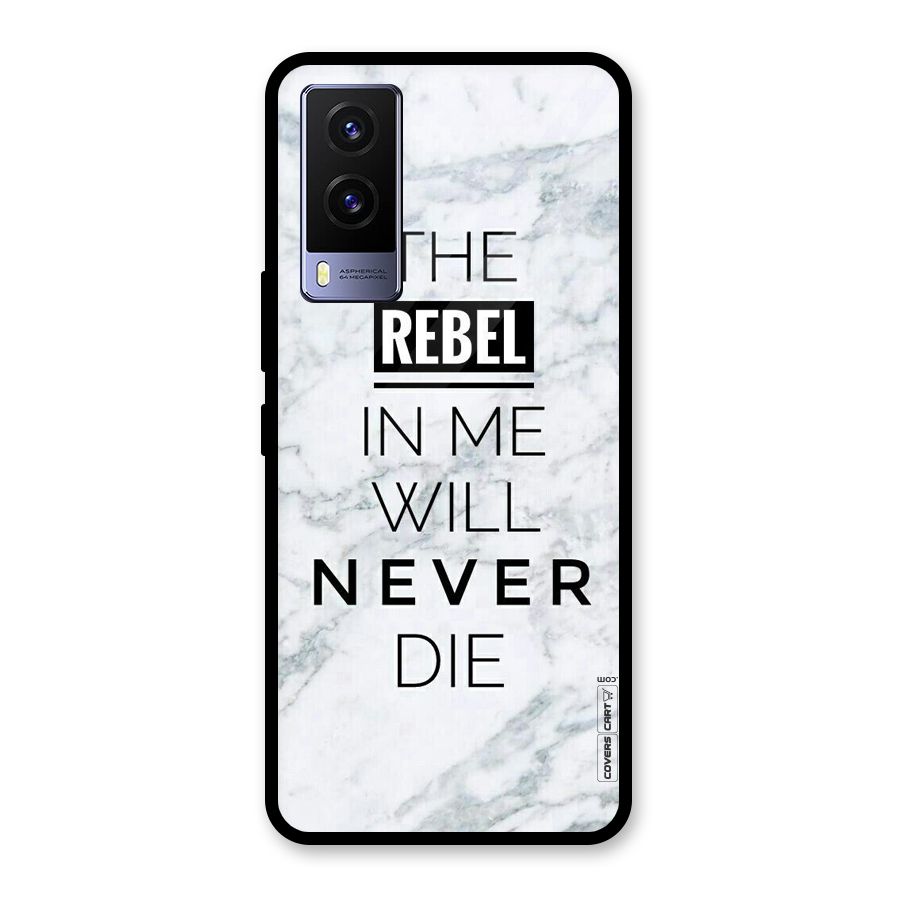 Rebel Will Not Die Glass Back Case for Vivo V21e 5G