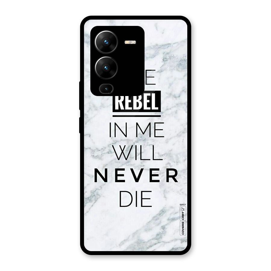 Rebel Will Not Die Glass Back Case for Vivo V25 Pro
