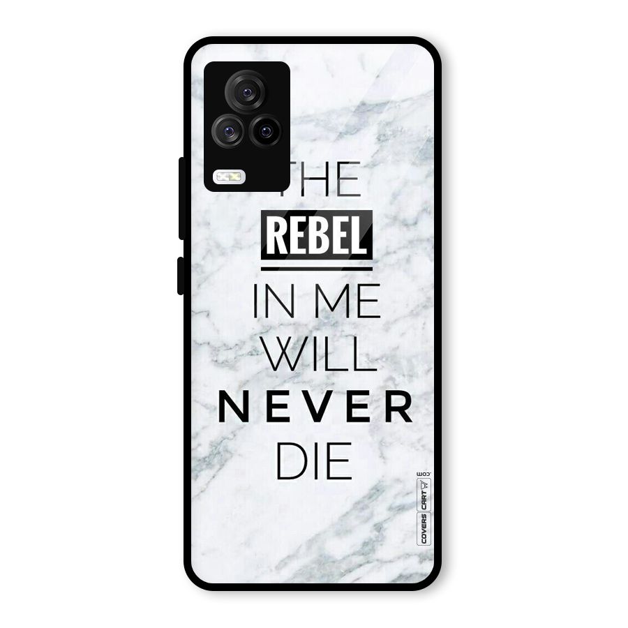 Rebel Will Not Die Glass Back Case for Vivo iQOO 7 Legend 5G