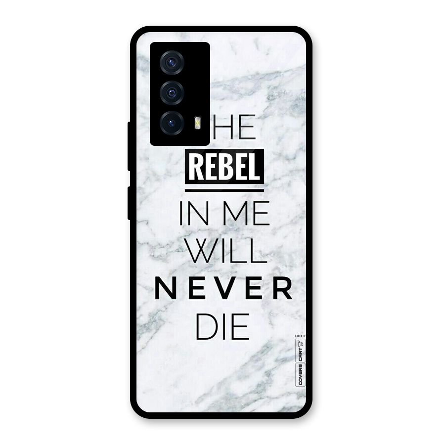 Rebel Will Not Die Glass Back Case for Vivo iQOO Z5