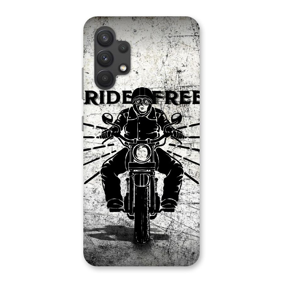 Ride Free Back Case for Galaxy A32