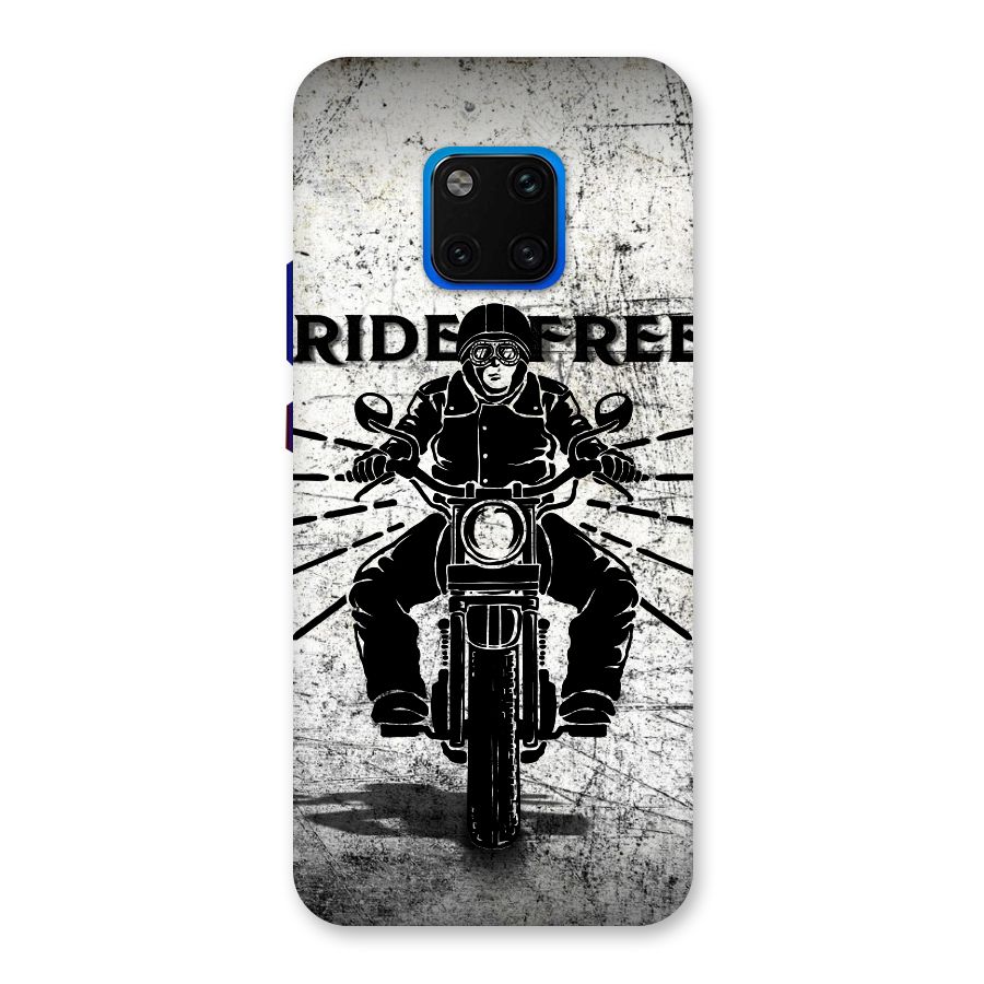 Ride Free Back Case for Huawei Mate 20 Pro