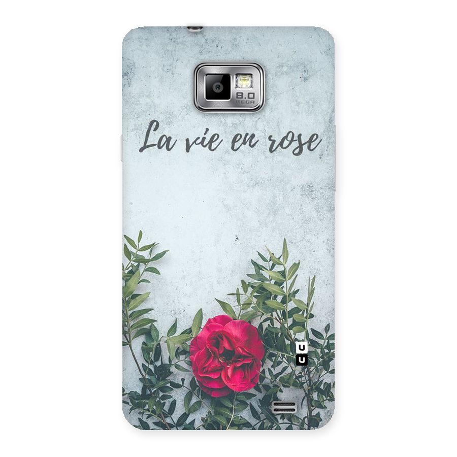Rose Life Back Case for Galaxy S2
