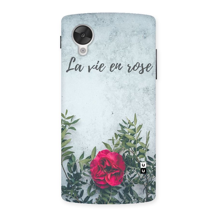 Rose Life Back Case for Google Nexsus 5