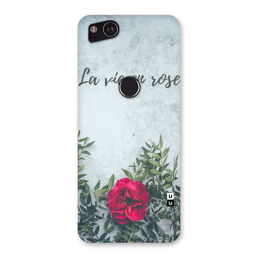 Rose Life Back Case for Google Pixel 2