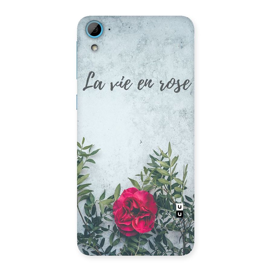 Rose Life Back Case for HTC Desire 826