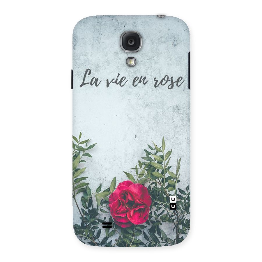 Rose Life Back Case for Samsung Galaxy S4