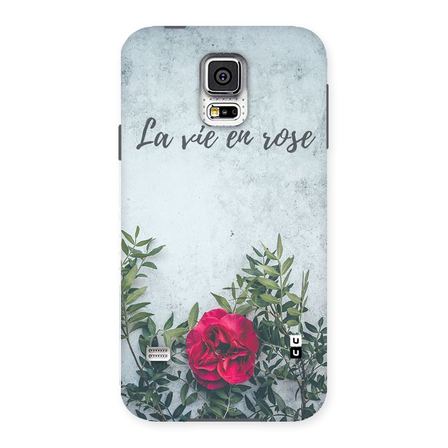 Rose Life Back Case for Samsung Galaxy S5