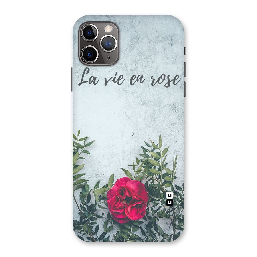 Rose Life Back Case for iPhone 11 Pro Max