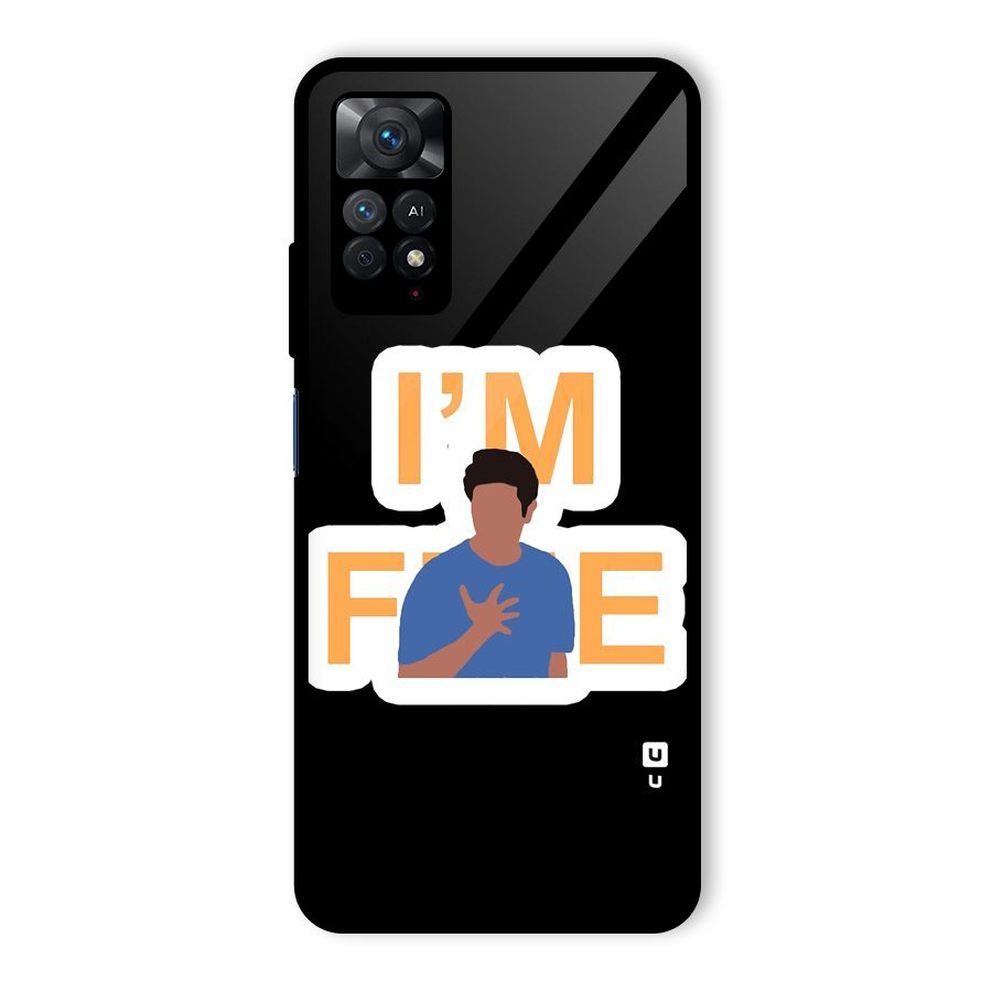 Ross is Fine Glass Back Case for Redmi Note 11 Pro