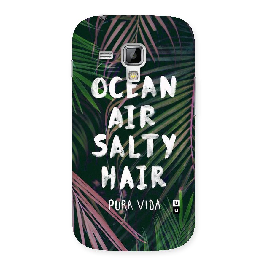 Salty Hair Back Case for Galaxy S Duos