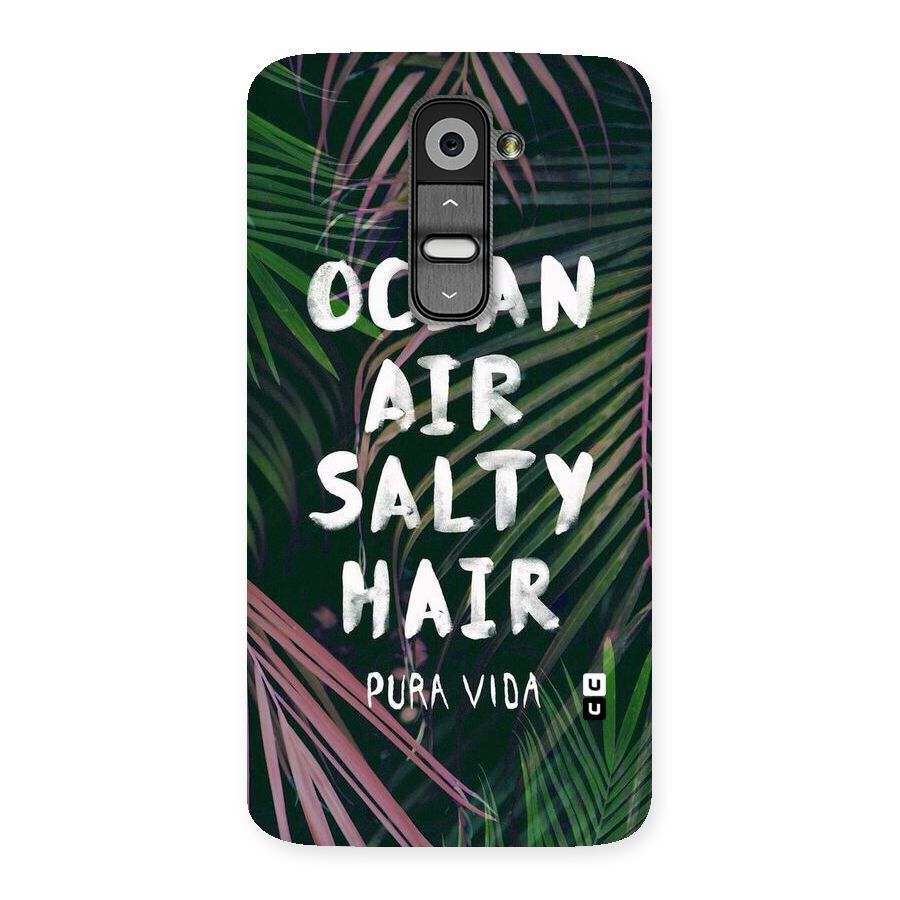 Salty Hair Back Case for LG G2
