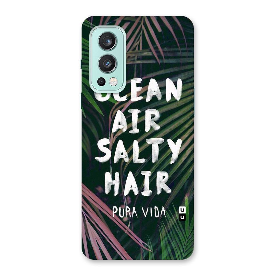 Salty Hair Back Case for OnePlus Nord 2 5G
