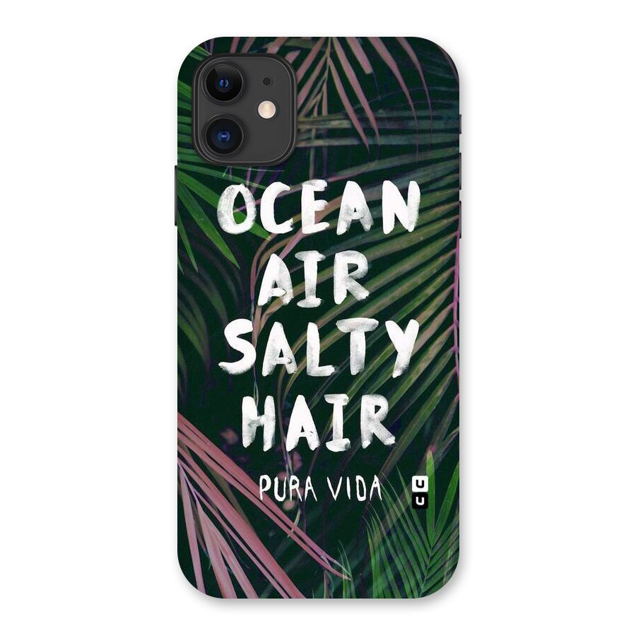 Salty Hair Back Case for iPhone 11